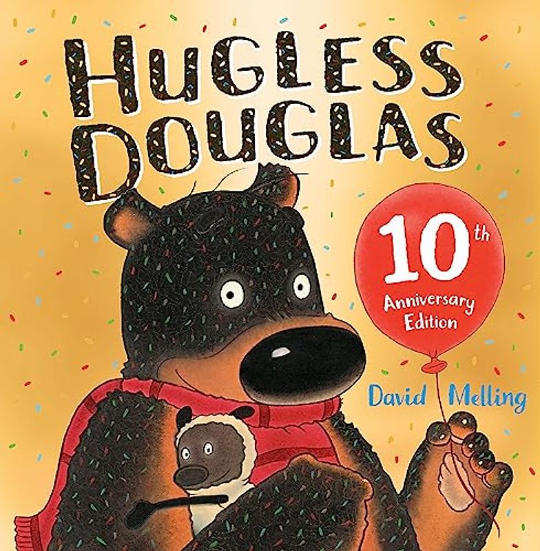 Hugless Douglas 10th Anniversary Edition