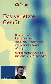 Das verletzte Gemüt