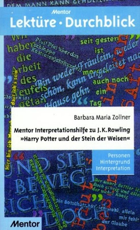 Mentor Interpretationshilfe zu J. K. Rowling "Harry Potter und der Stein der Weisen"