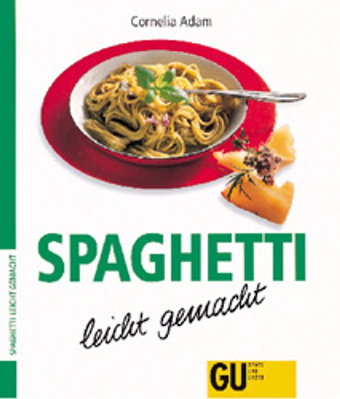 Spaghetti leicht gemacht. Auf die Sauce kommt es an: klassische und neue raffinierte Begleiter für die beliebten "Italiener"