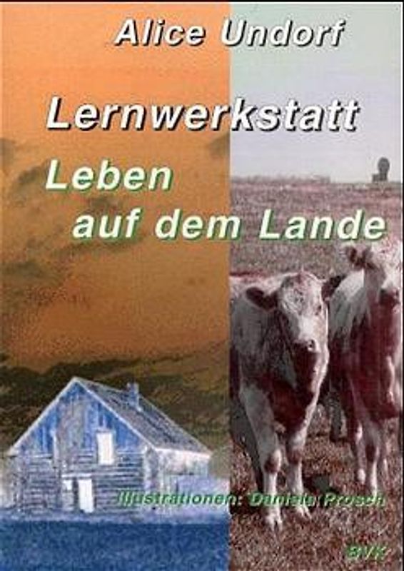 Lernwerkstatt Leben auf dem Lande