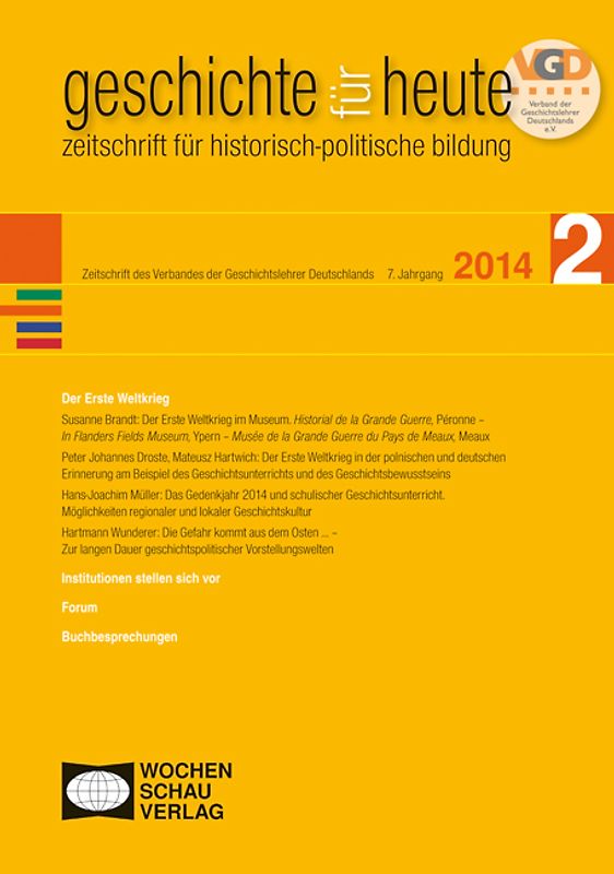 Erster Weltkrieg. geschichte für heute Nr. 2/2014