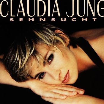 Claudia Jung - Sehnsucht