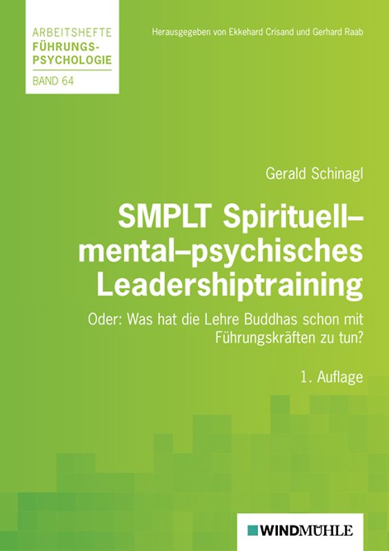SMPLT Spirituell-mental-psychisches Leadershiptraining