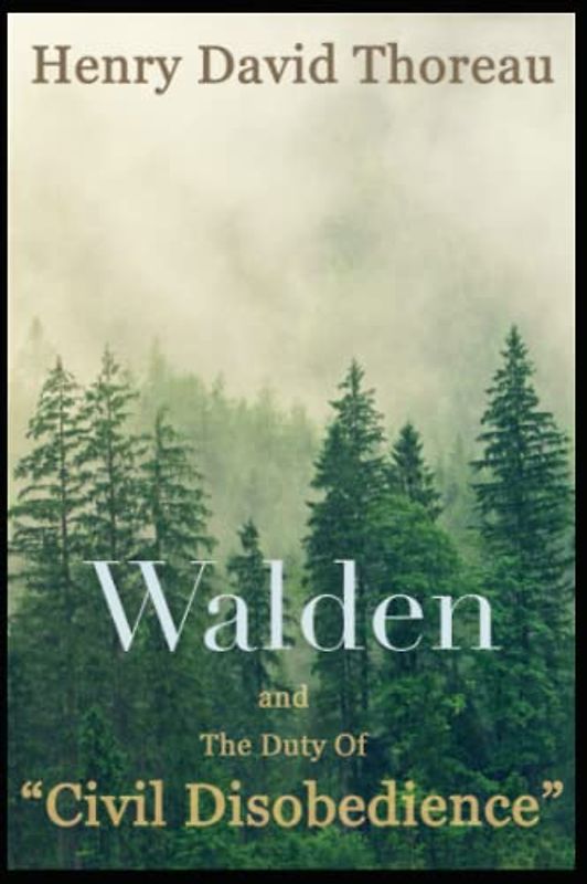 Walden and the duty of Civil Disobedience: Annotated