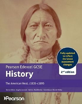 Pearson Edexcel GCSE (9-1) History The American West, c1835-c1895 2nd edition