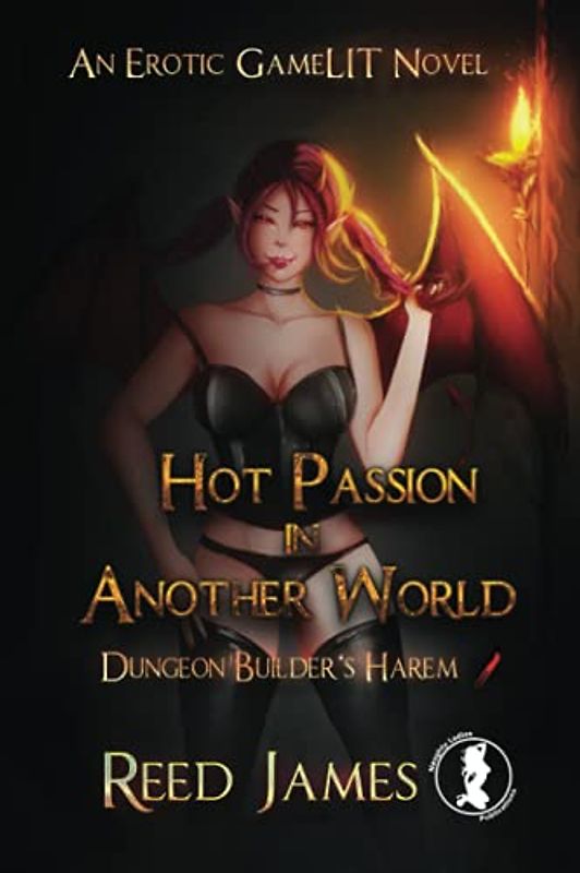 Hot Passion in Another World (Dungeon Builder's Harem 1): An Erotic Gamelit Novel