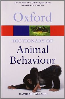 Dictionary Of Animal Behaviour (Oxford Paperback Reference) - Mcfarland, David
