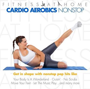 Various - Fitness at Home: Cardio Aerobics Nonstop