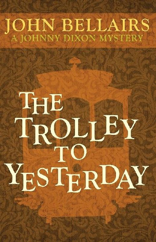 The Trolley to Yesterday