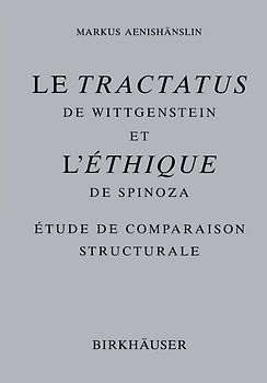 Le Tractatus de Wittgenstein et l’ Éthique de Spinoza