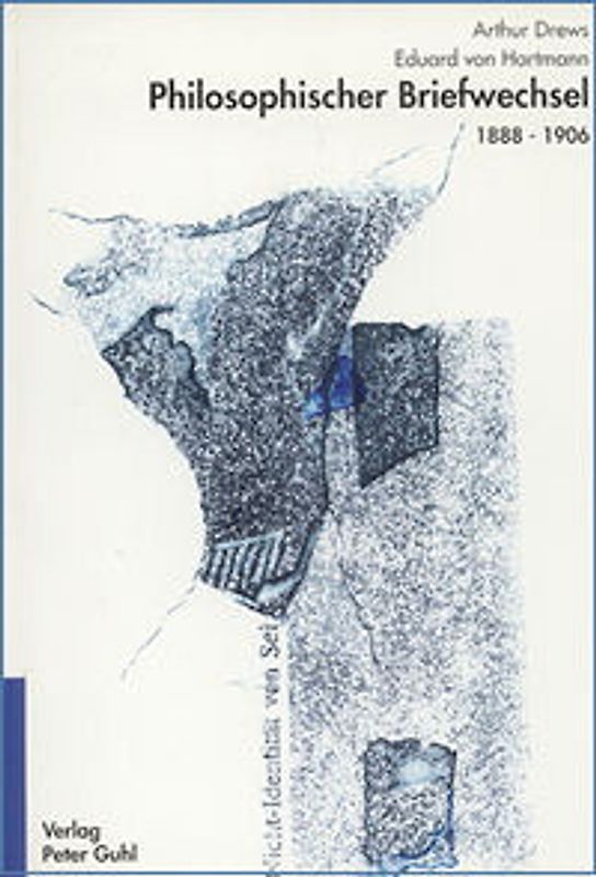 Philosophischer Briefwechsel 1888-1906