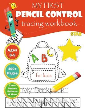 My First Pencil Control Tracing Workbook for Kids Ages 3-5: Preschool Activities Handwriting Tracing exercises for children - Learning To Trace Line, ... Activity Book for Preschoolers, Kindergartens