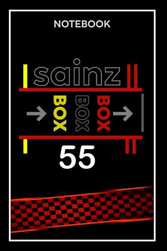 Carlos sainz Notebook: box box box /F1 Journal 120 blank lined pages (f1 Notebooks)