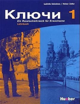 Kljutschi 1. Ein Russischlehrwerk für Erwachsene / Lehrbuch