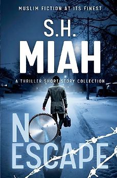 No Escape - A Thriller Short Story Collection