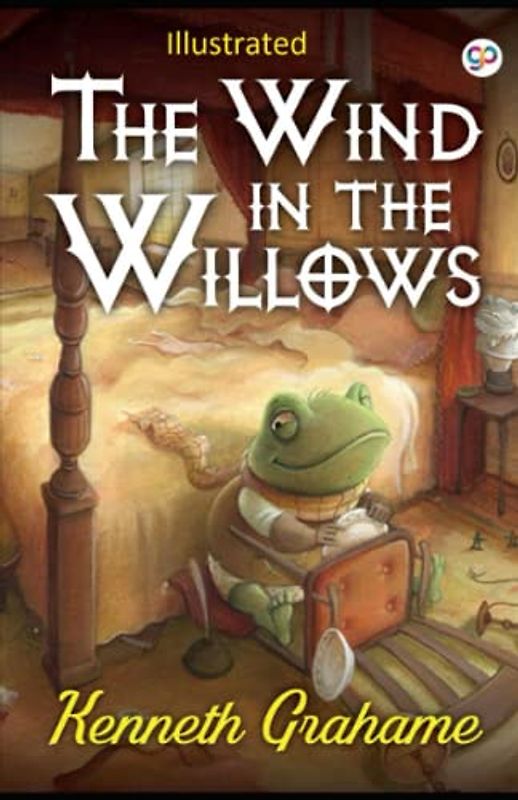 The Wind in the Willows Illustrated