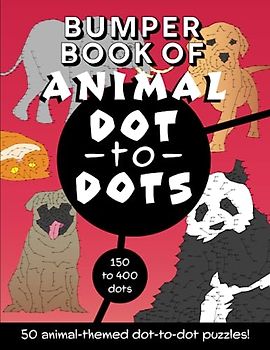 Bumper Book of Animal Dot to Dots