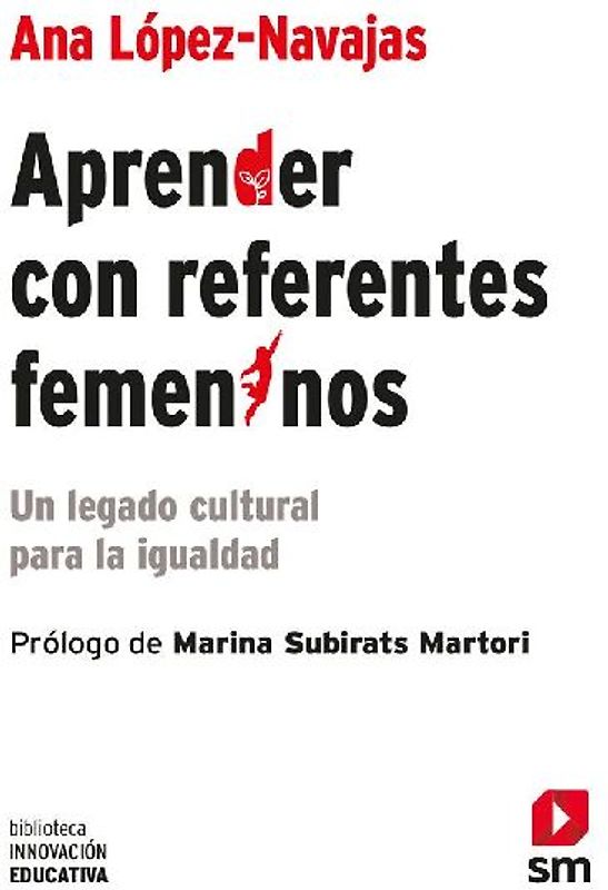 Aprender con referentes femeninos : un legado cultural para la igualdad