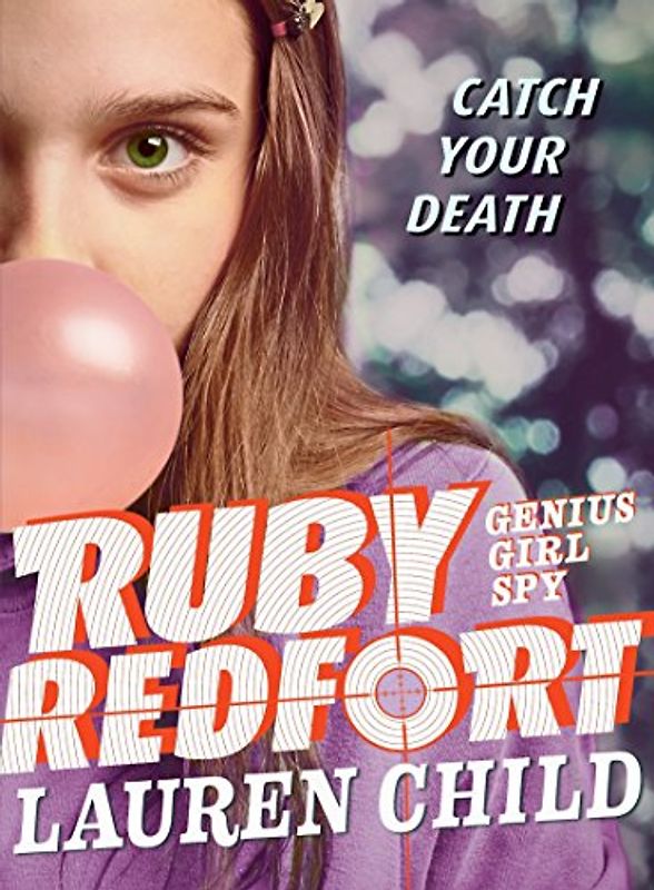 Ruby Redfort Catch Your Death
