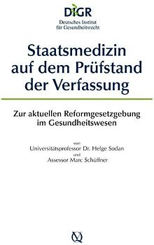 Staatsmedizin auf dem Prüfstand der Verfassung