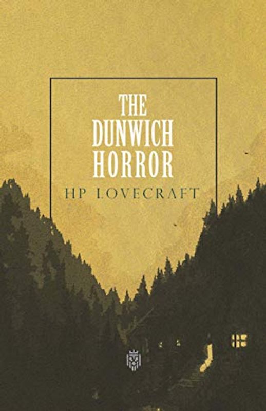 The Dunwich Horror