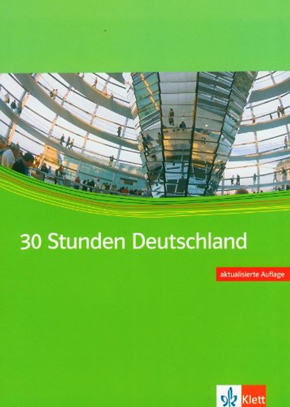 30 Stunden Deutschland. Materialien für den Orientierungskurs