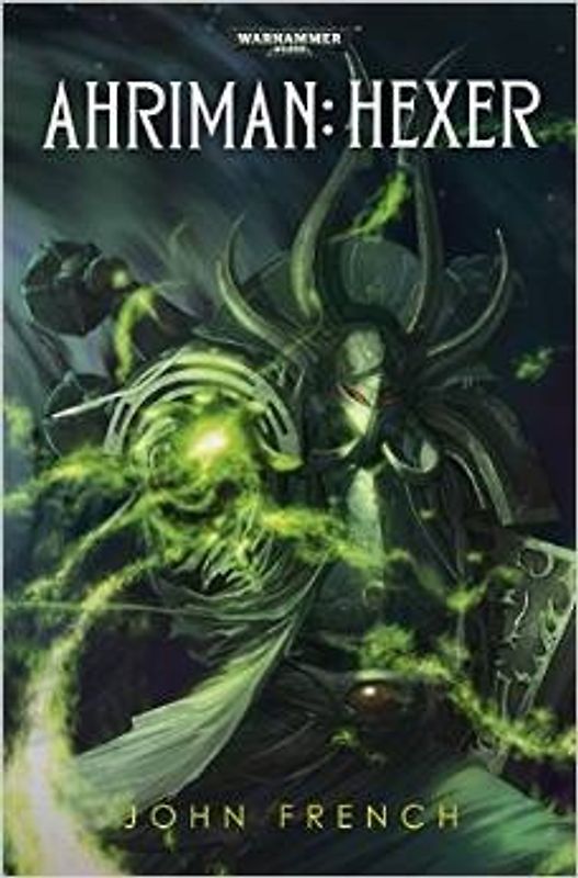 Warhammer 40.000 - Ahriman: Hexer