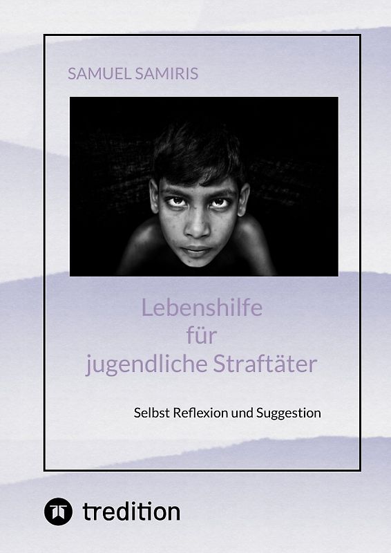 Lebenshilfe für jugendliche Straftäter