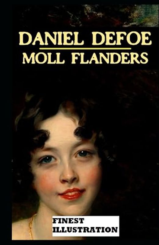 Moll Flanders : Finest Illustration