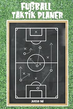 Fußball Taktik Planer: Deine Standard Ausrüstung für jedes Spiel Deiner Mannschaft | Fussball Zubehör als Geschenk für wahre Fans