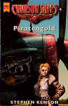 Piratengold. Crimson Skies 4
