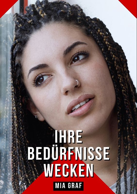 Ihre Bedürfnisse wecken