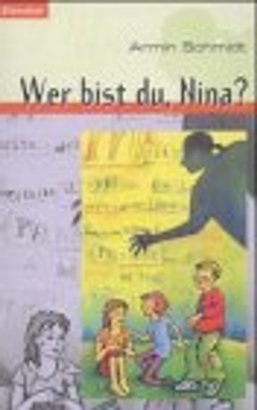 Wer bis du, Nina?