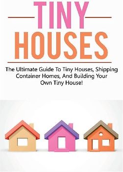 Tiny Houses