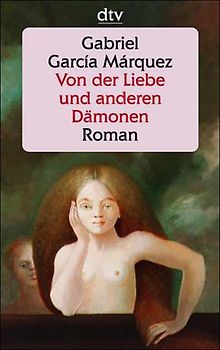 Von der Liebe und anderen Dämonen