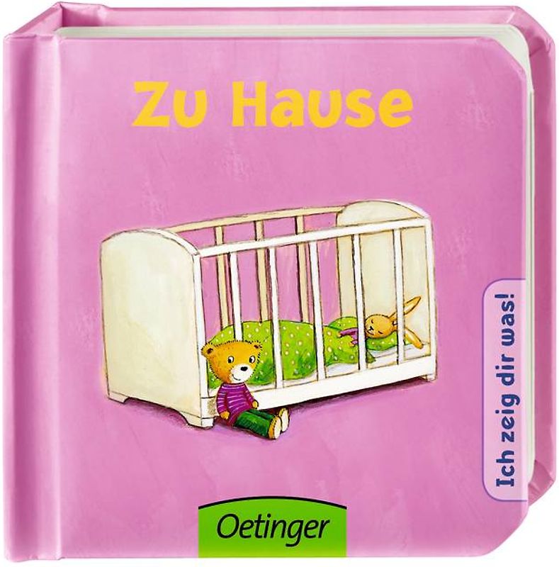 Ich zeig dir was: Zu Hause