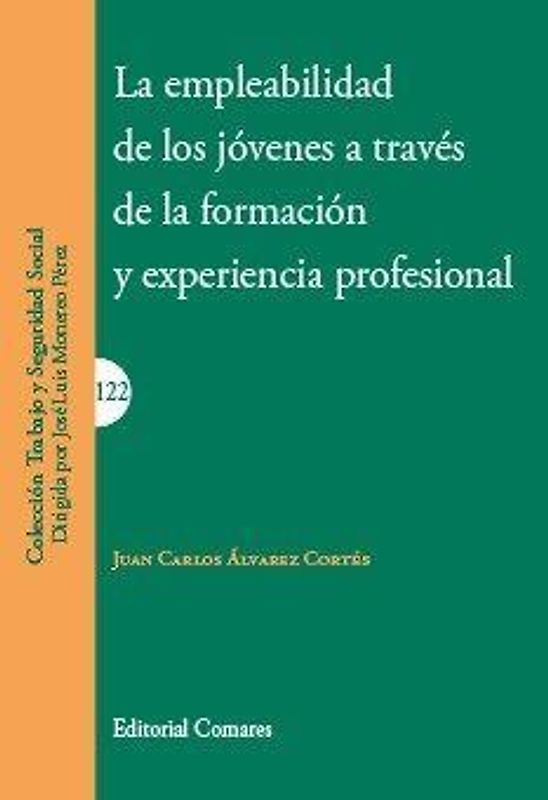 La empleabilidad de los jóvenes a través de la formación y experiencia profesional