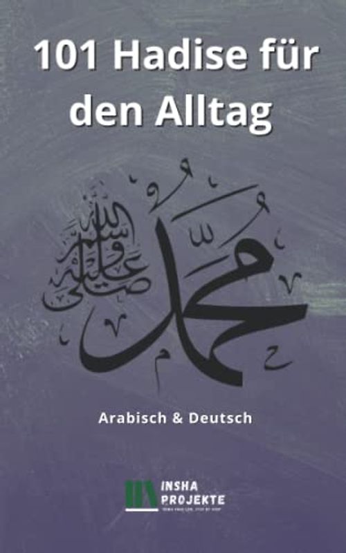 101 Hadise für den Alltag: Arabisch & Deutsch (101er Reihe)
