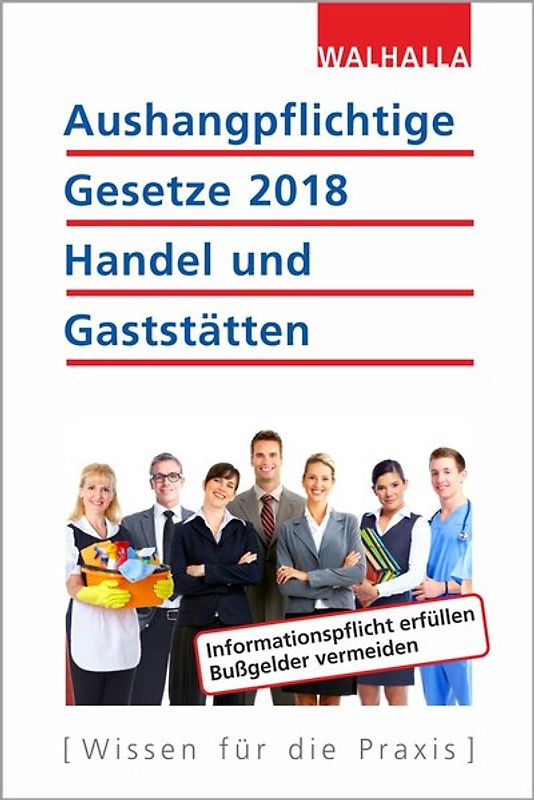Aushangpflichtige Gesetze 2018 Handel und Gaststätten