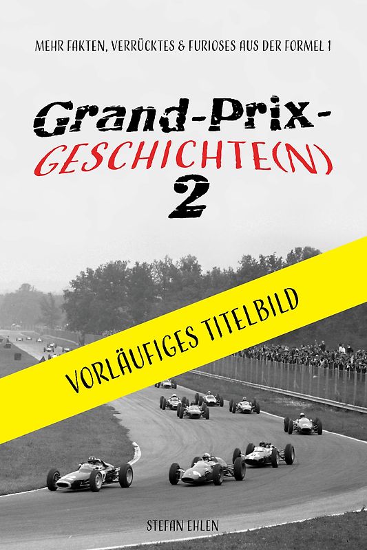 Grand-Prix-Geschichte(n) 2