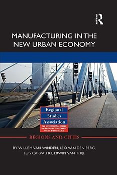 Manufacturing in the New Urban Economy