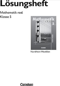 Mathematik real - Realschule Nordrhein-Westfalen / 5. Schuljahr - Lösungen zum Schülerbuch