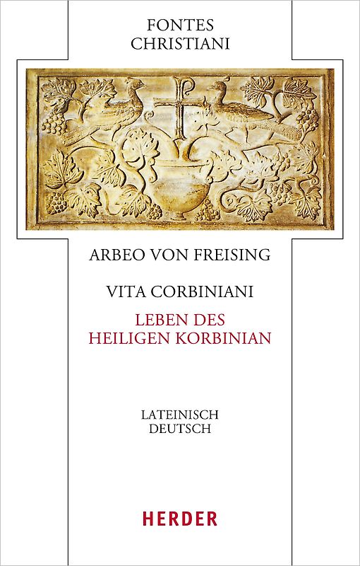 Vita sancti Corbiniani - Leben des heiligen Korbinian