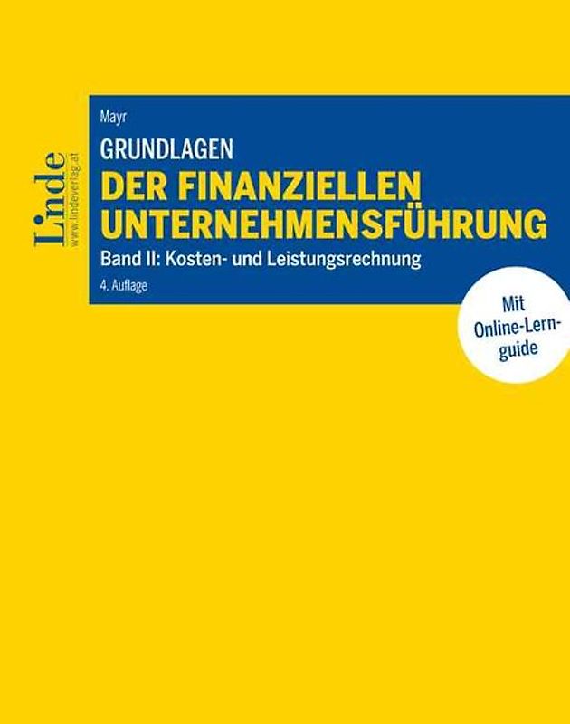Grundlagen der finanziellen Unternehmensführung, Band II