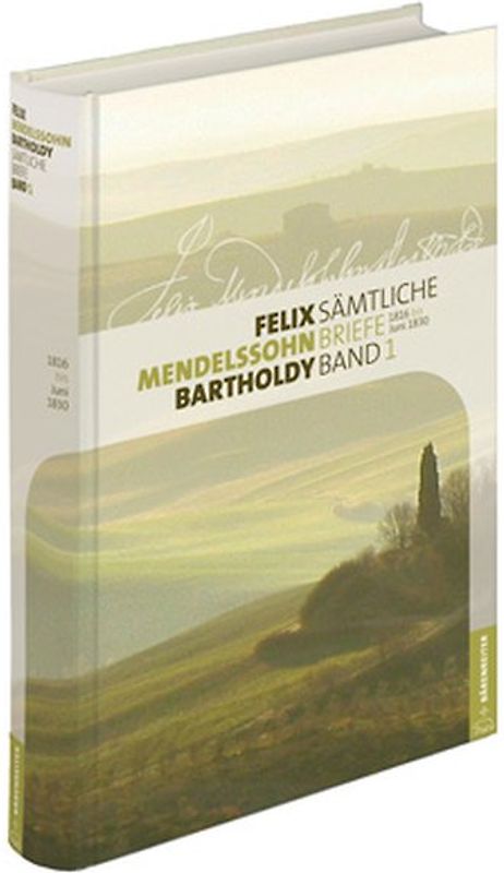 Felix Mendelssohn Bartholdy - Sämtliche Briefe in 12 Bänden