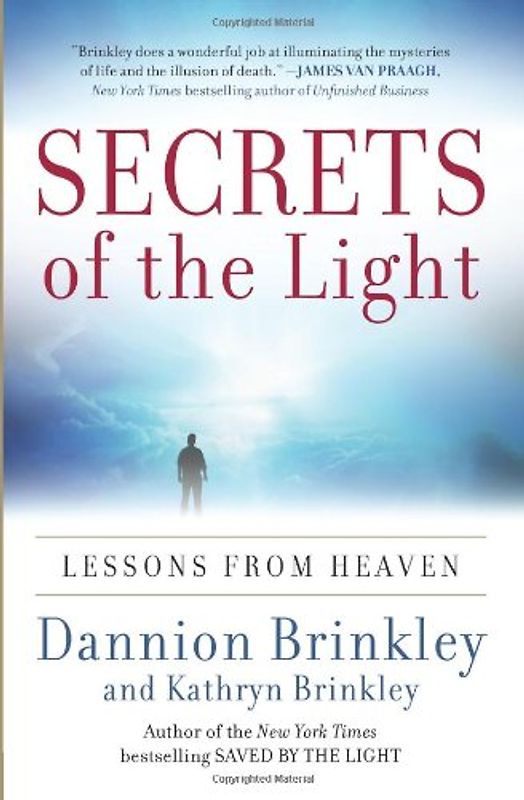 Secrets of the Light: Lessons from Heaven