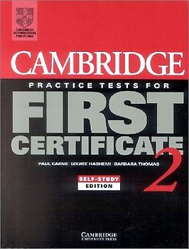 Cambridge Practice Tests for First Certificate / Student's Book. Self-Study Student's Book