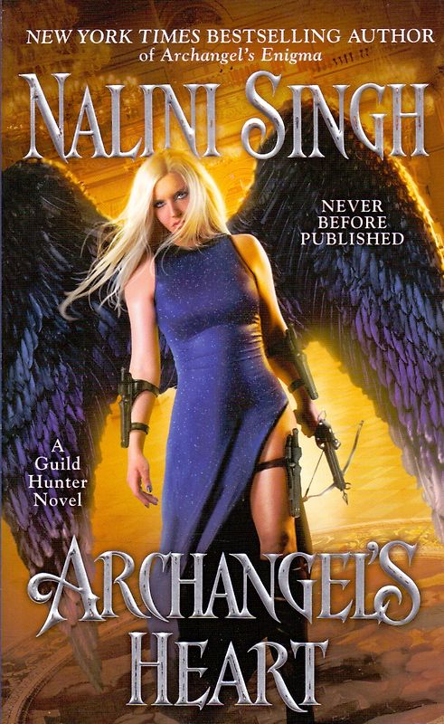 A Guild Hunter Novel: Book 9 - Archangel's Heart - Nalini Singh [Paperback]