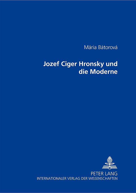 Jozef Cíger Hronský und die Moderne